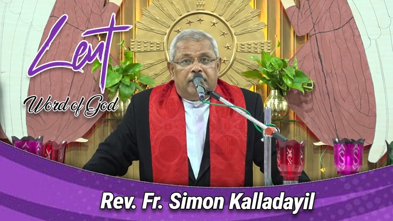 Lenten Season | Word of God | Rev. Fr. Simon Kalladayil | PBTV